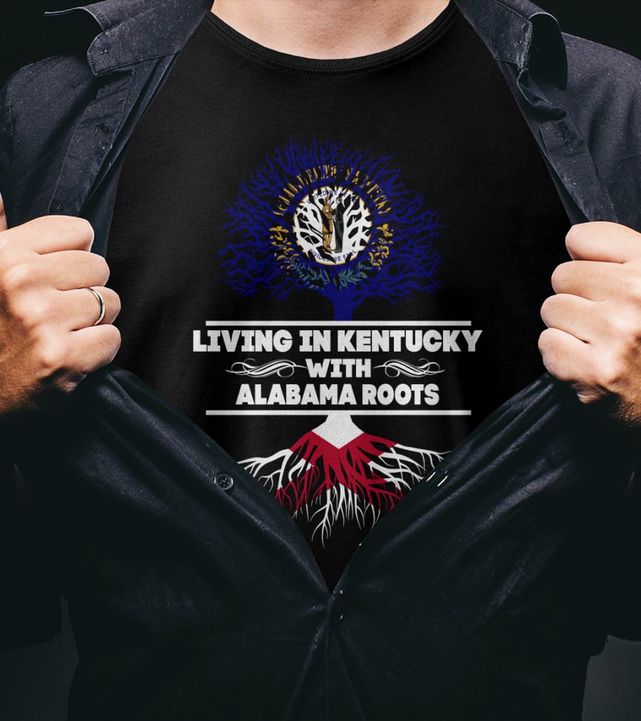 Living In Kentucky With Alabama Roots Tree Design Featuring State Symbols T-Shirt