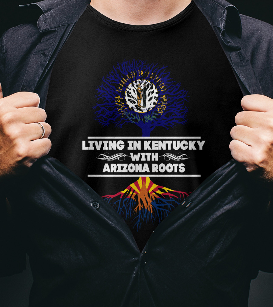 Living In Kentucky With Arizona Roots Tree Design Featuring State Symbols And Colors T-Shirt