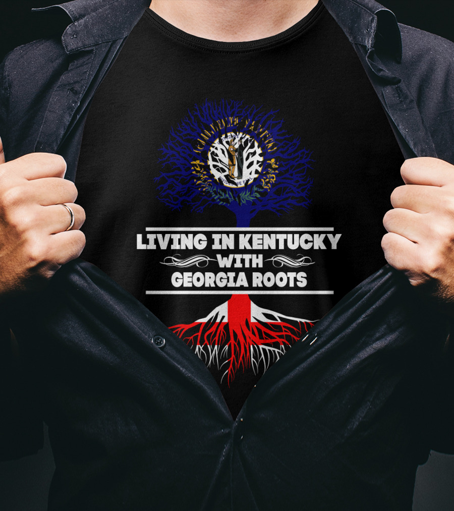 Living In Kentucky Embracing Georgia Roots With State Flag Symbolism T-Shirt