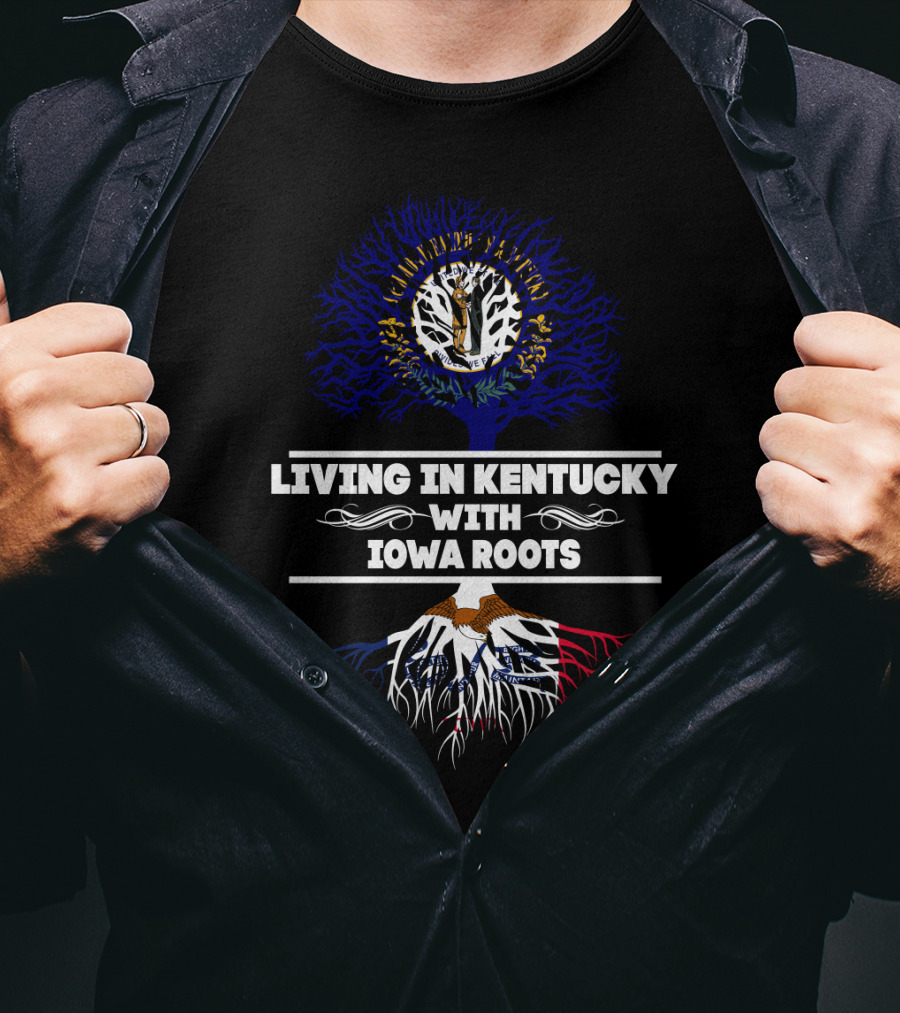 Living In Kentucky With Iowa Roots Tree Design With Blue And Red Elements T-Shirt
