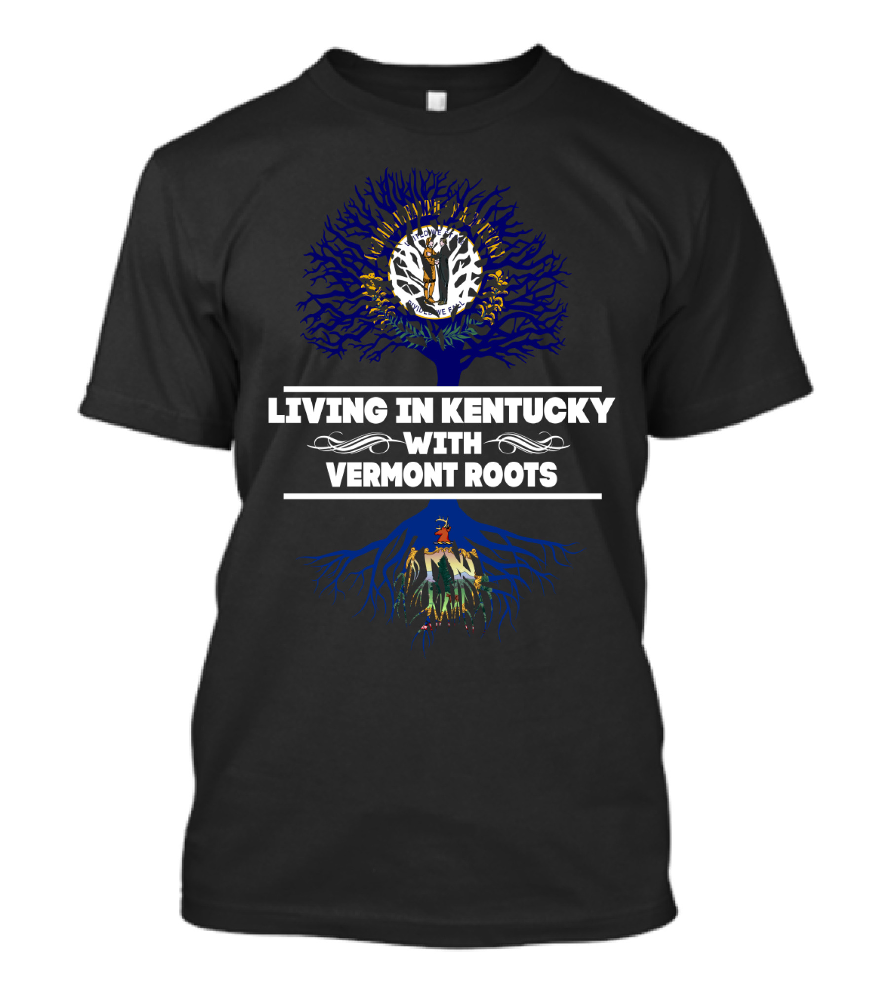 Kentucky Life With Deep Vermont Tree Roots In Vibrant T-Shirt