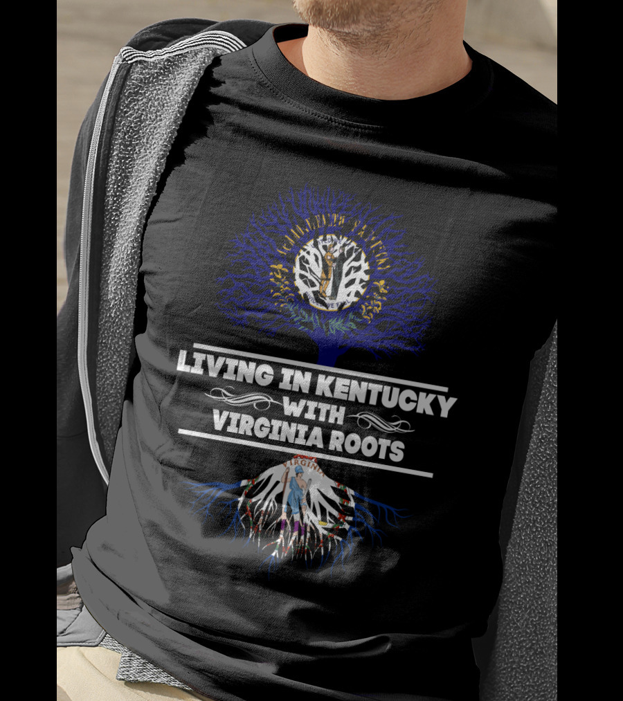 Living In Kentucky With Virginia Roots Tree Design Featuring State Seals T-Shirt