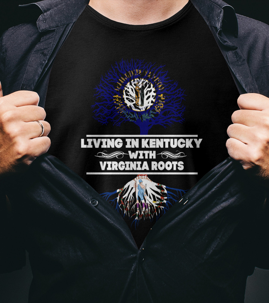 Living In Kentucky With Virginia Roots Tree Design Featuring State Seals T-Shirt