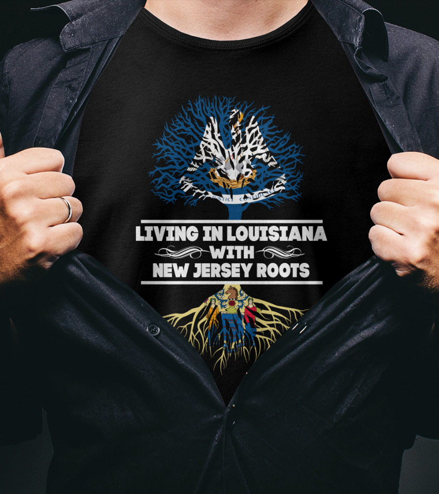 Louisiana Living With New Jersey Roots: Embracing Heritage With State Symbols T-Shirt