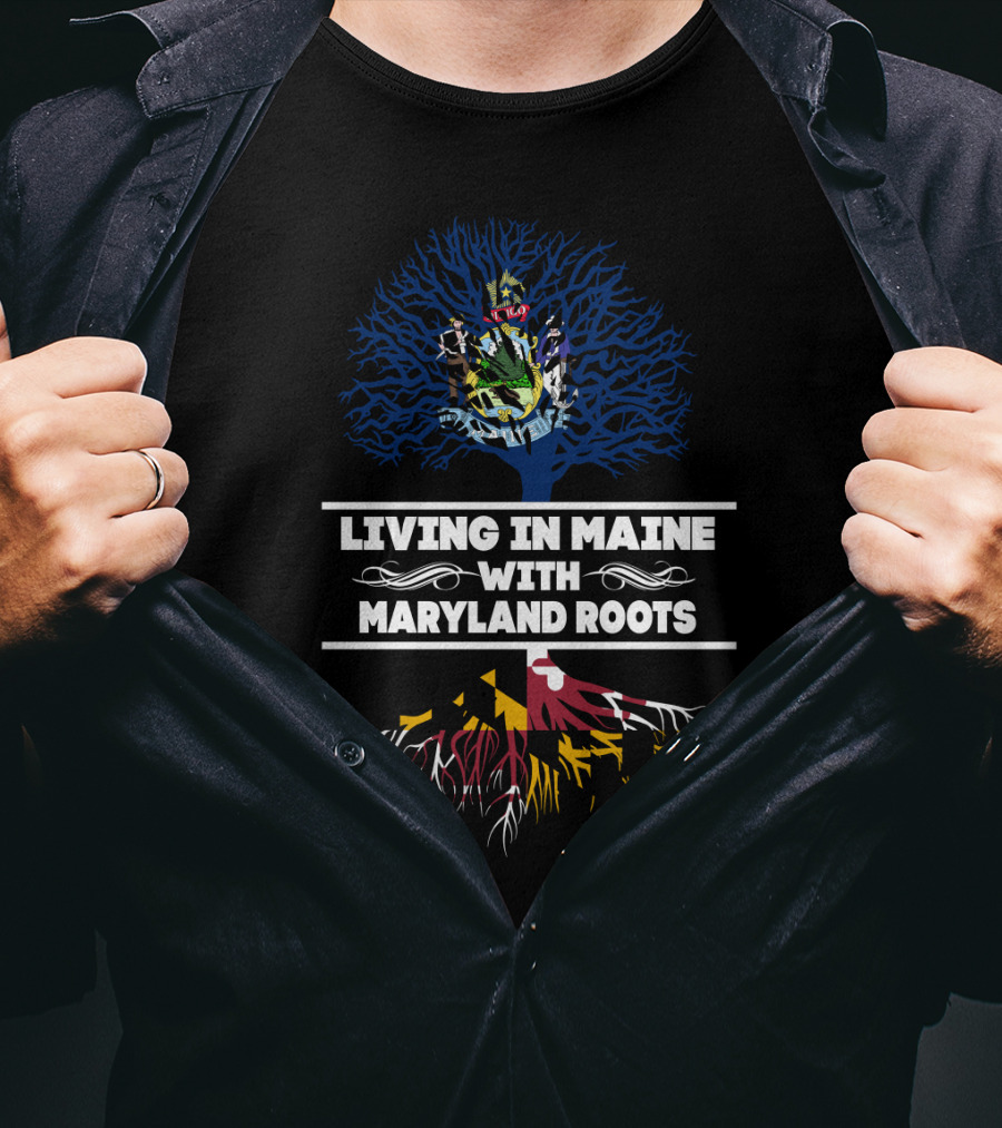 Maine State Pride Meets Maryland Heritage Tree T-Shirt