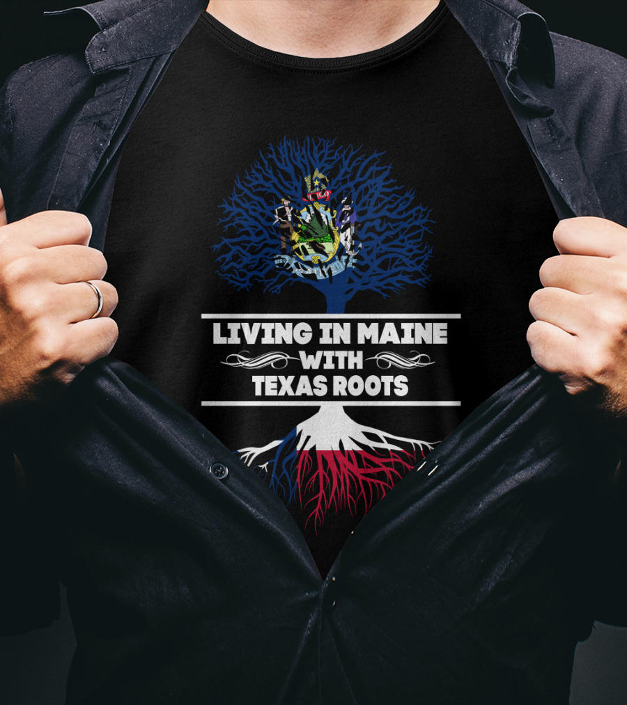 Living In Maine With Texas Roots: State Symbols Blended In Artistic Tree T-Shirt