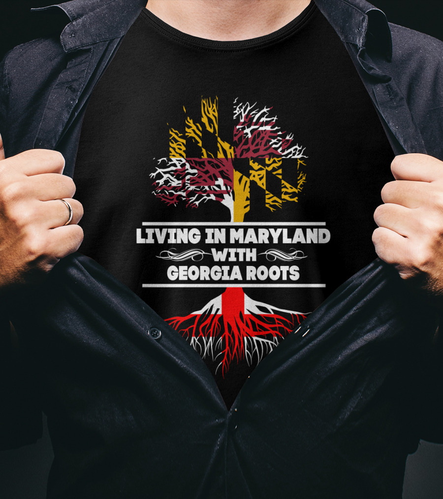 Living In Maryland With Georgia Roots Tree Incorporating Maryland Flag Colors T-Shirt