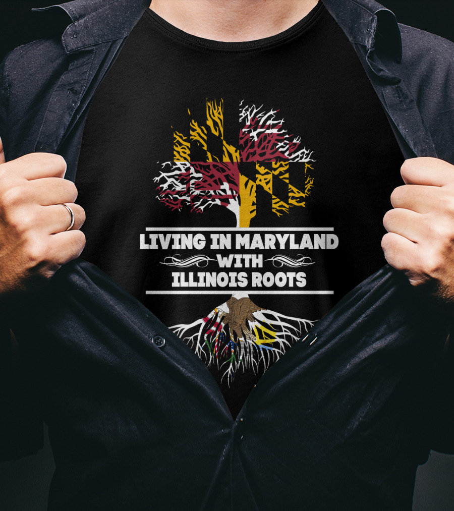 Living In Maryland With Illinois Roots Maryland Flag Tree T-Shirt