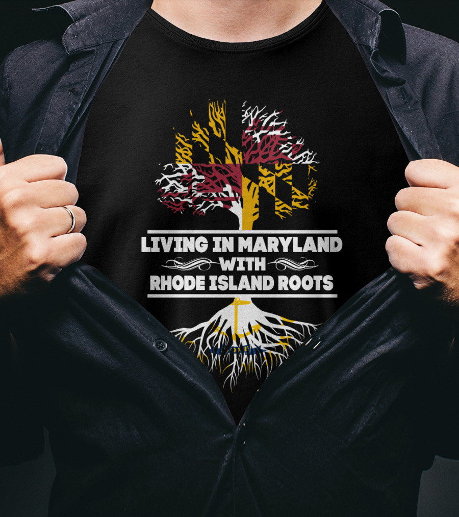 Living In Maryland And Embracing Rhode Island Roots Through State-Themed Tree T-Shirt