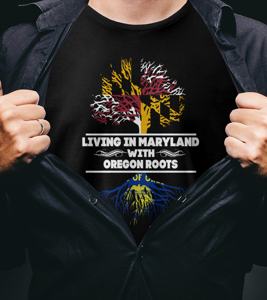 Living In Maryland With Oregon Roots Flag-Inspired Tree T-Shirt