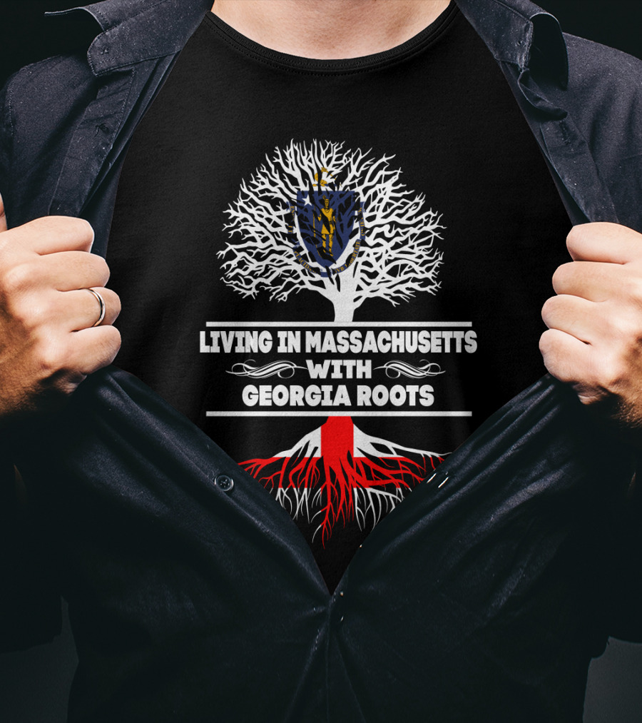 Interconnected Heritage: Living In Massachusetts With Georgia Roots And Iconic Tree Symbolism T-Shirt