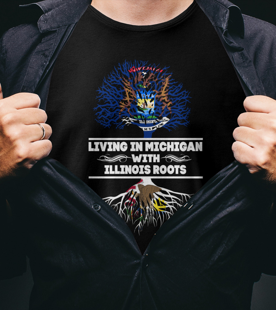 Michigan Pride With Illinois Heritage Symbolized Through State Flags And Root T-Shirt