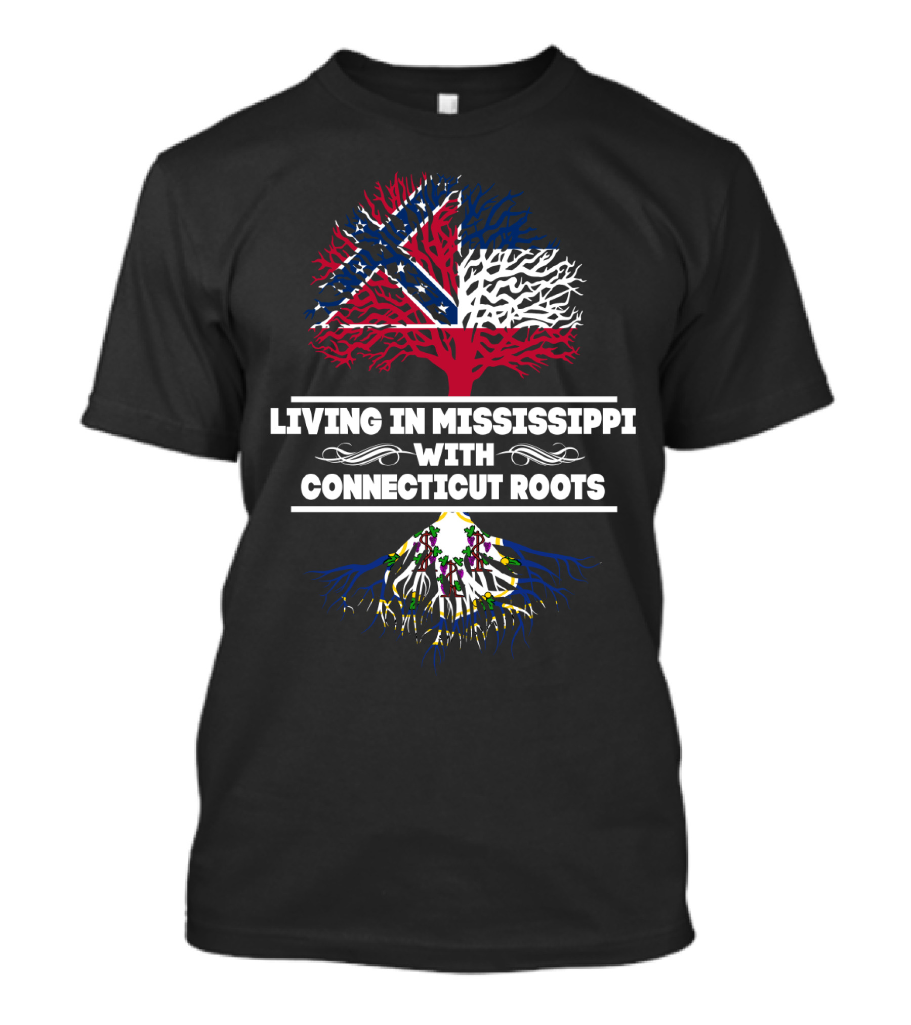 Mississippi Living With Connecticut Roots Featuring State Flags And Tree T-Shirt