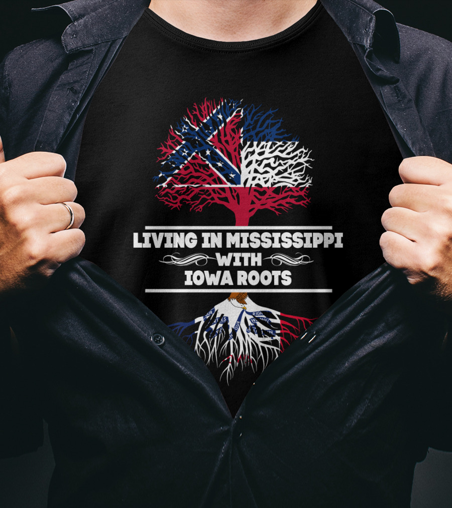 Living In Mississippi With IOWA Roots Flag-Themed Tree T-Shirt