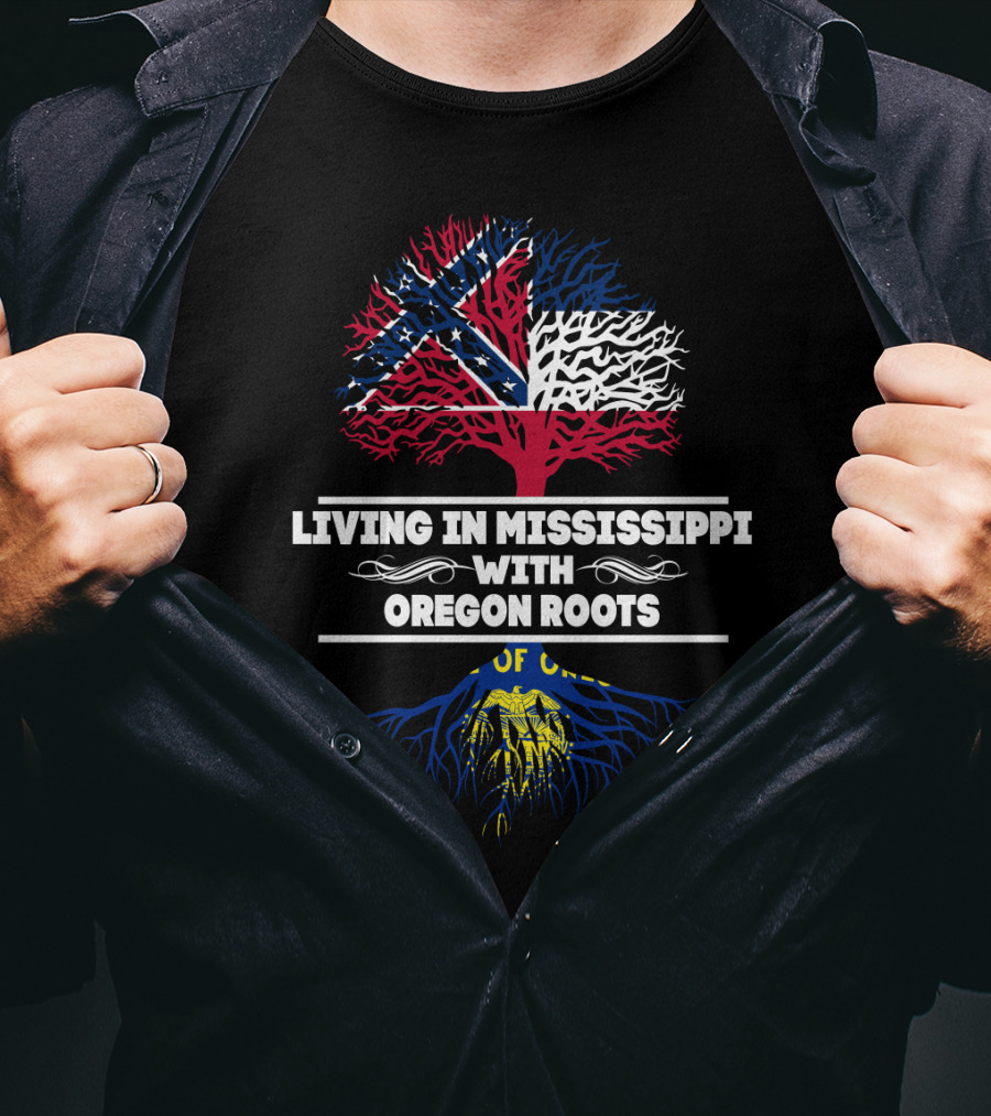 Transitioning To Mississippi With Deep Oregon Roots Historic Flag Inspiration T-Shirt