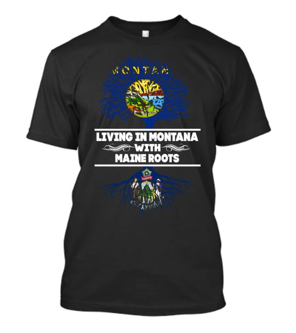 Montana Lifestyle Embracing Maine Heritage With State Symbols And Tree T-Shirt