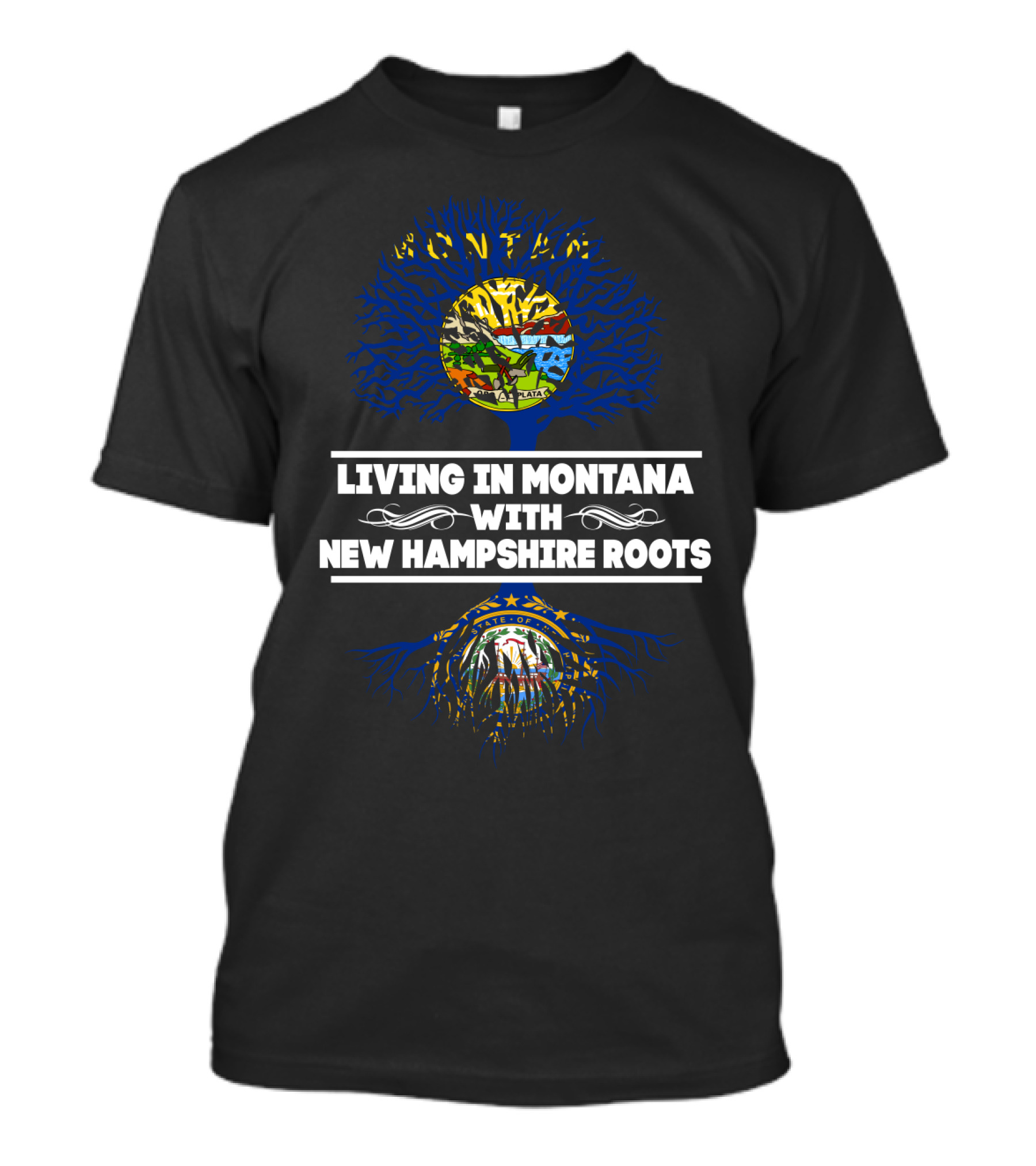 Montana Living With New Hampshire Roots Embracing State Seals And Tree T-Shirt
