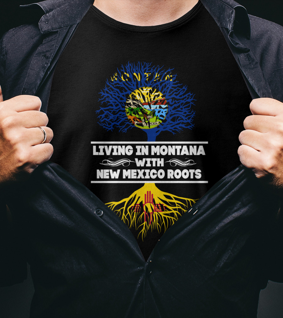 Montana Living New Mexico Roots Heritage With State Symbols T-Shirt