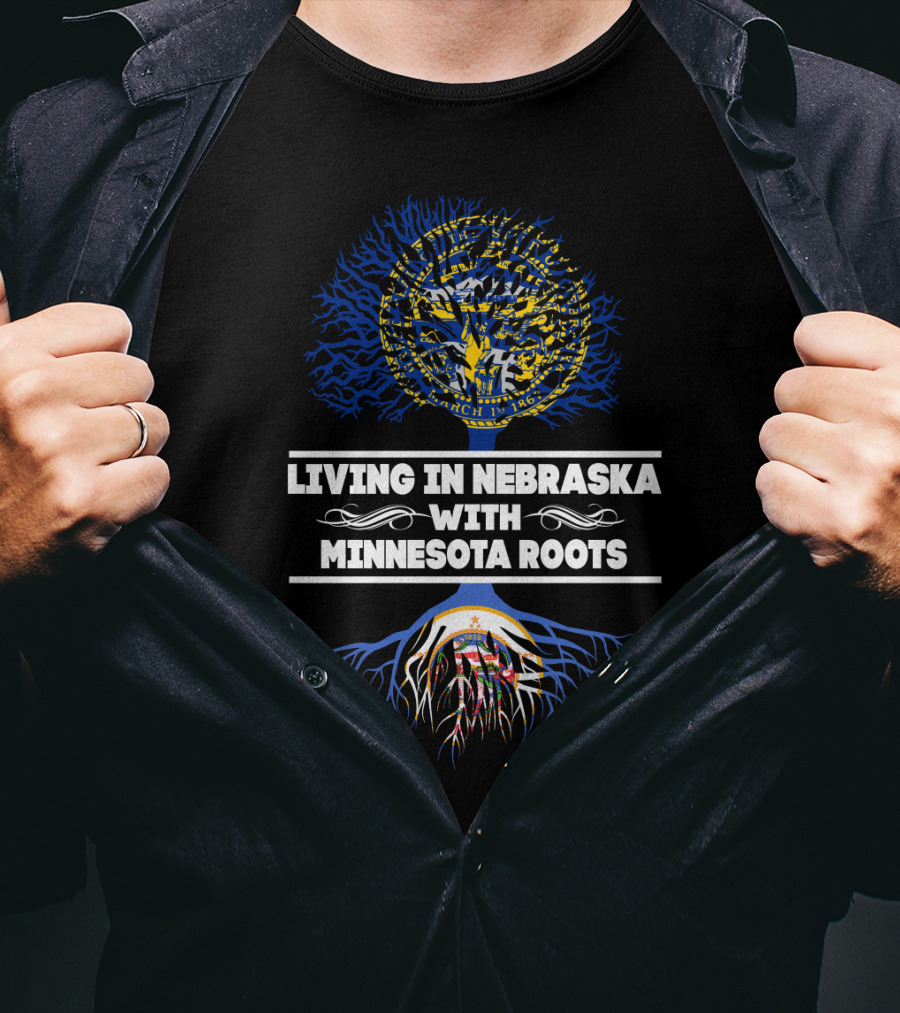 Living In Nebraska With Minnesota Roots Tree Featuring State Flags T-Shirt