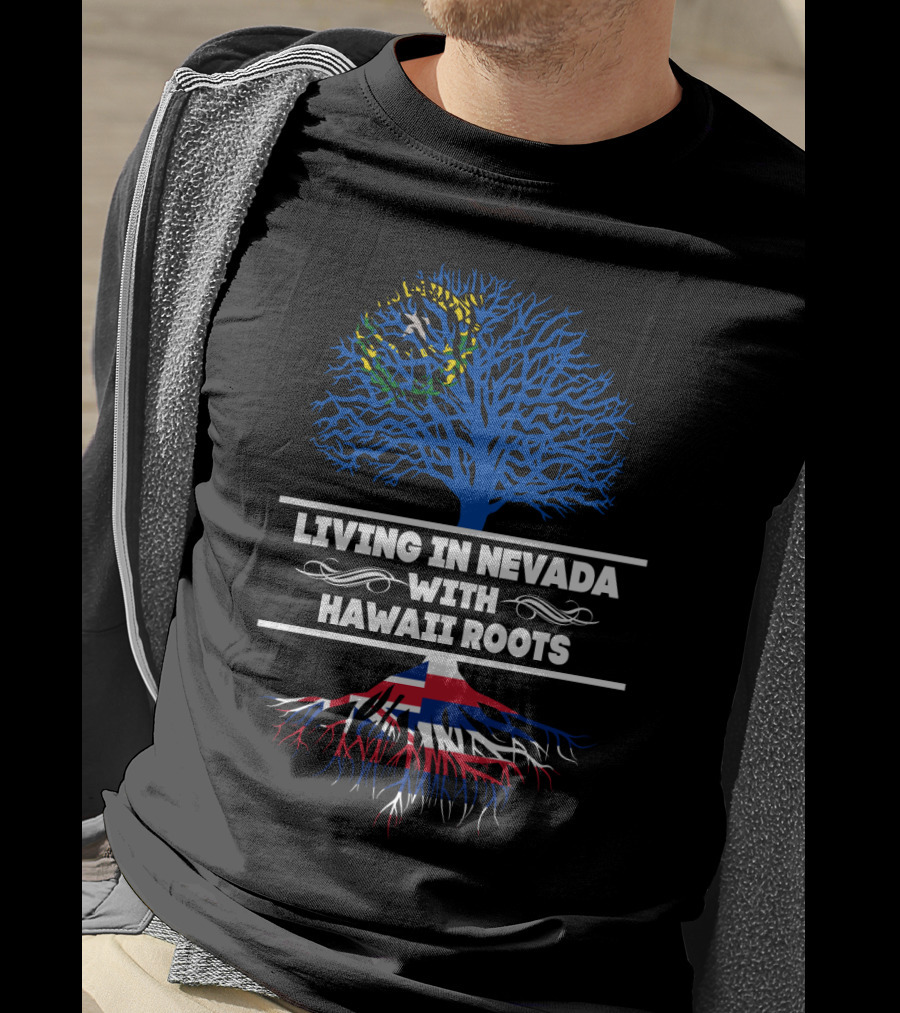 Nevada Life With Hawaiian Heritage Symbolized By Blue Tree And Vibrant Roots T-Shirt