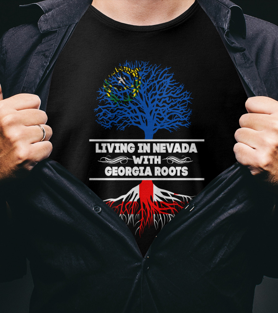 Proudly Living In Nevada With Strong Georgia Roots Featuring State Flag Tree T-Shirt
