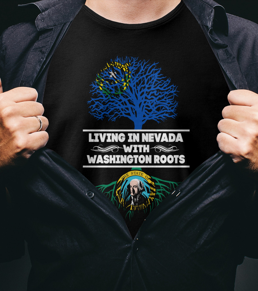 Living In Nevada With The State Of Washington Heritage Roots And Tree Symbols T-Shirt