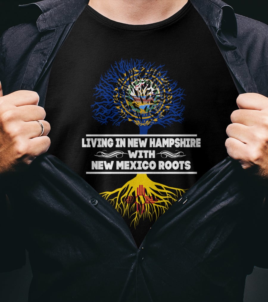 Living In New Hampshire Embracing New Mexico Roots With Iconic State Symbols T-Shirt