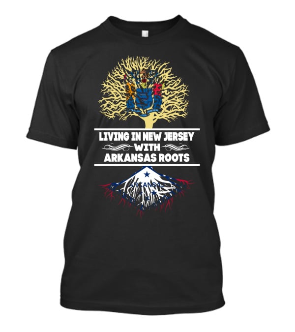 Living In New Jersey With Arkansas Roots Tree Design With State Flags T-Shirt