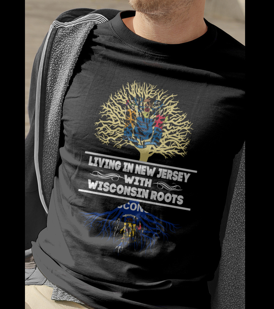 Living In New Jersey With Wisconsin Roots Tree Design With State Colors And Symbols T-Shirt
