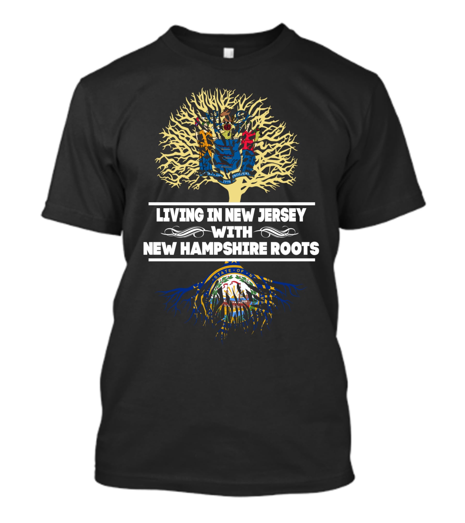 Living In New Jersey With New Hampshire Roots Featuring State Symbols And Tree T-Shirt