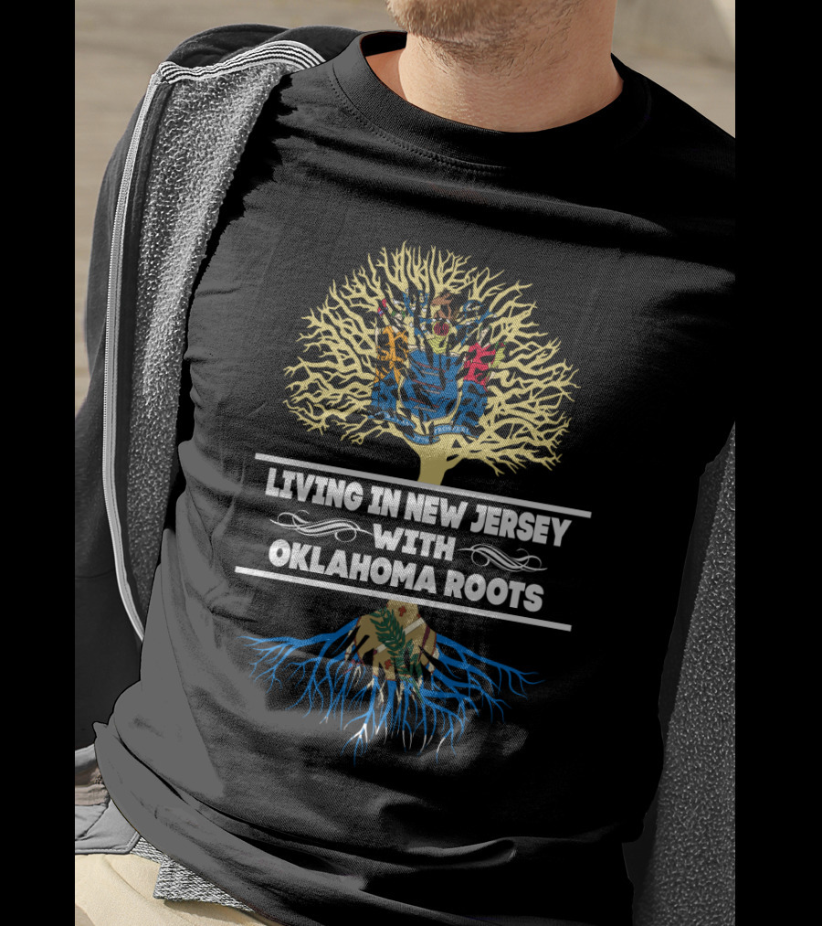 Living In New Jersey With Oklahoma Roots Tree Design Featuring State Seal Motifs T-Shirt