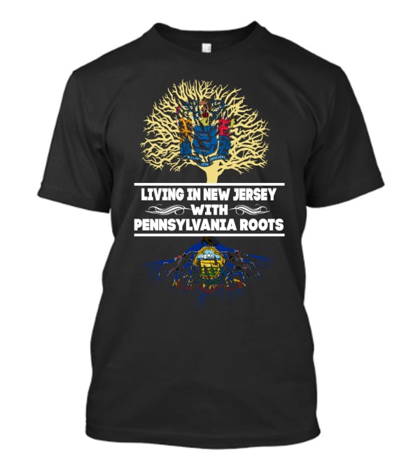 New Jersey Living Embracing Pennsylvania Ancestry Tree T-Shirt