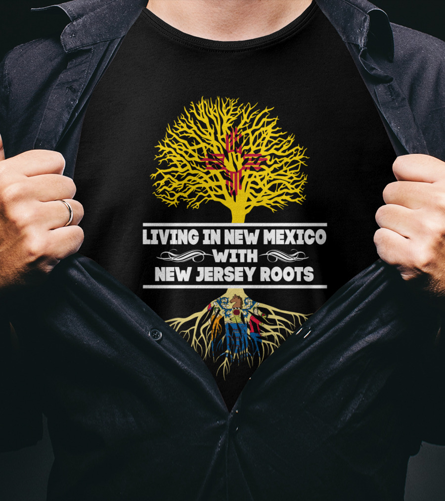Living In New Mexico Embracing New Jersey Heritage With Iconic State Symbols T-Shirt