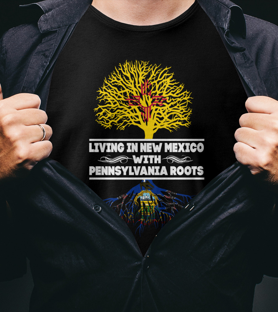 Proudly Living In New Mexico Sporting Pennsylvania Heritage With Zia And Keystone Symbols T-Shirt