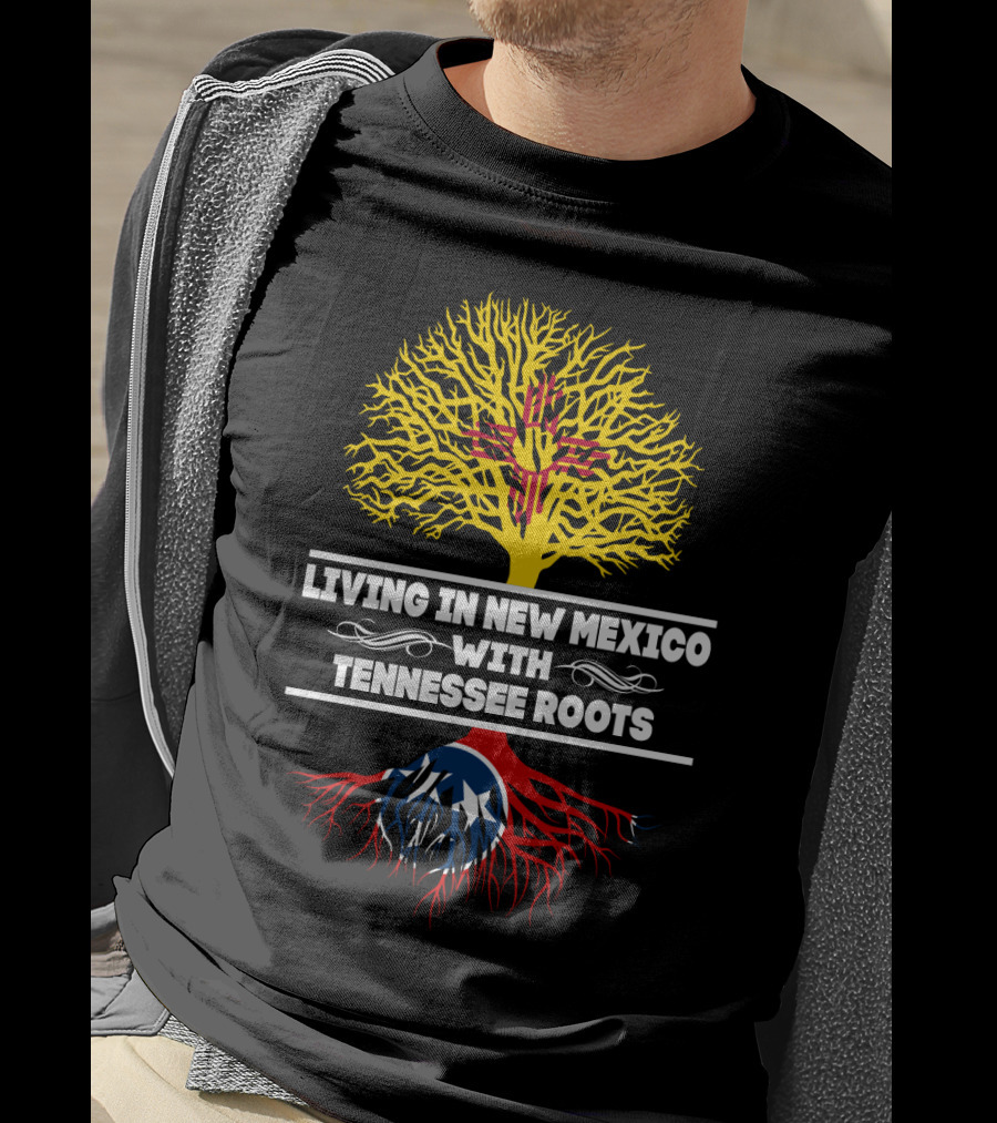Living In New Mexico With TENNESSEE Roots Zia Symbol And Tennessee Flag Tree T-Shirt