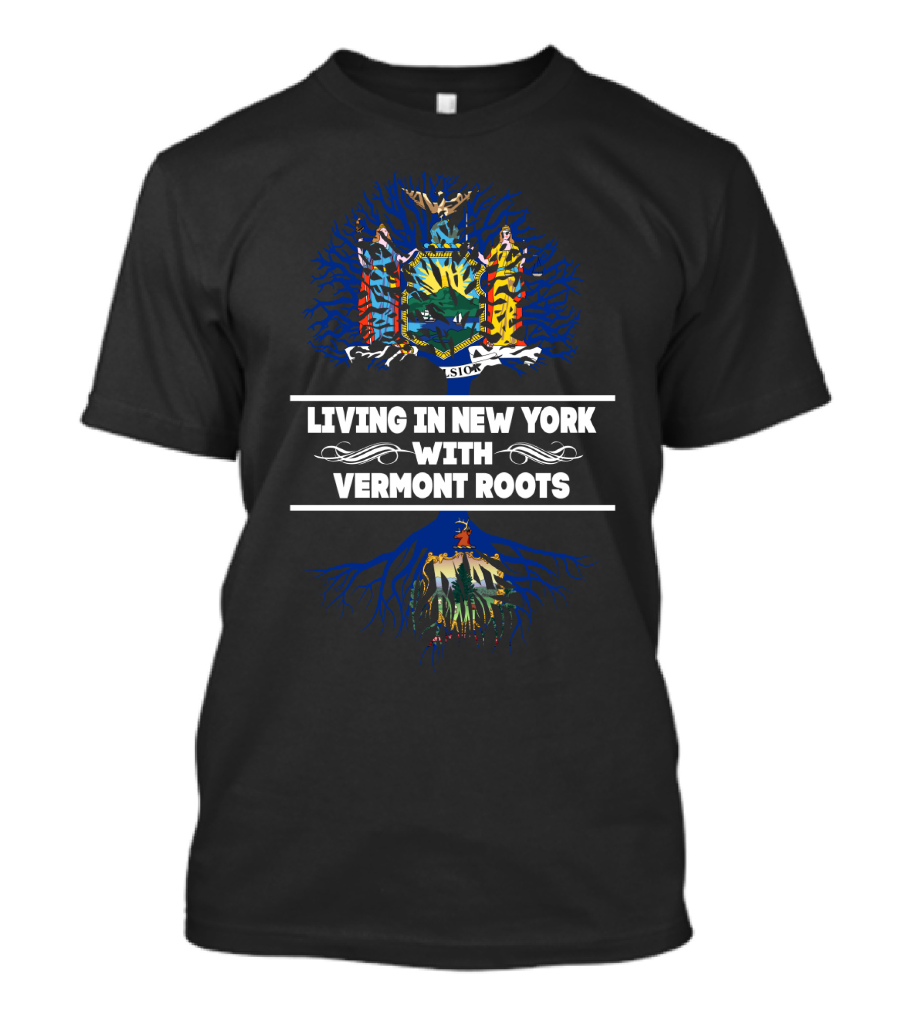 Living In New York With Vermont Roots Featuring New York State And Vermont State Symbols T-Shirt