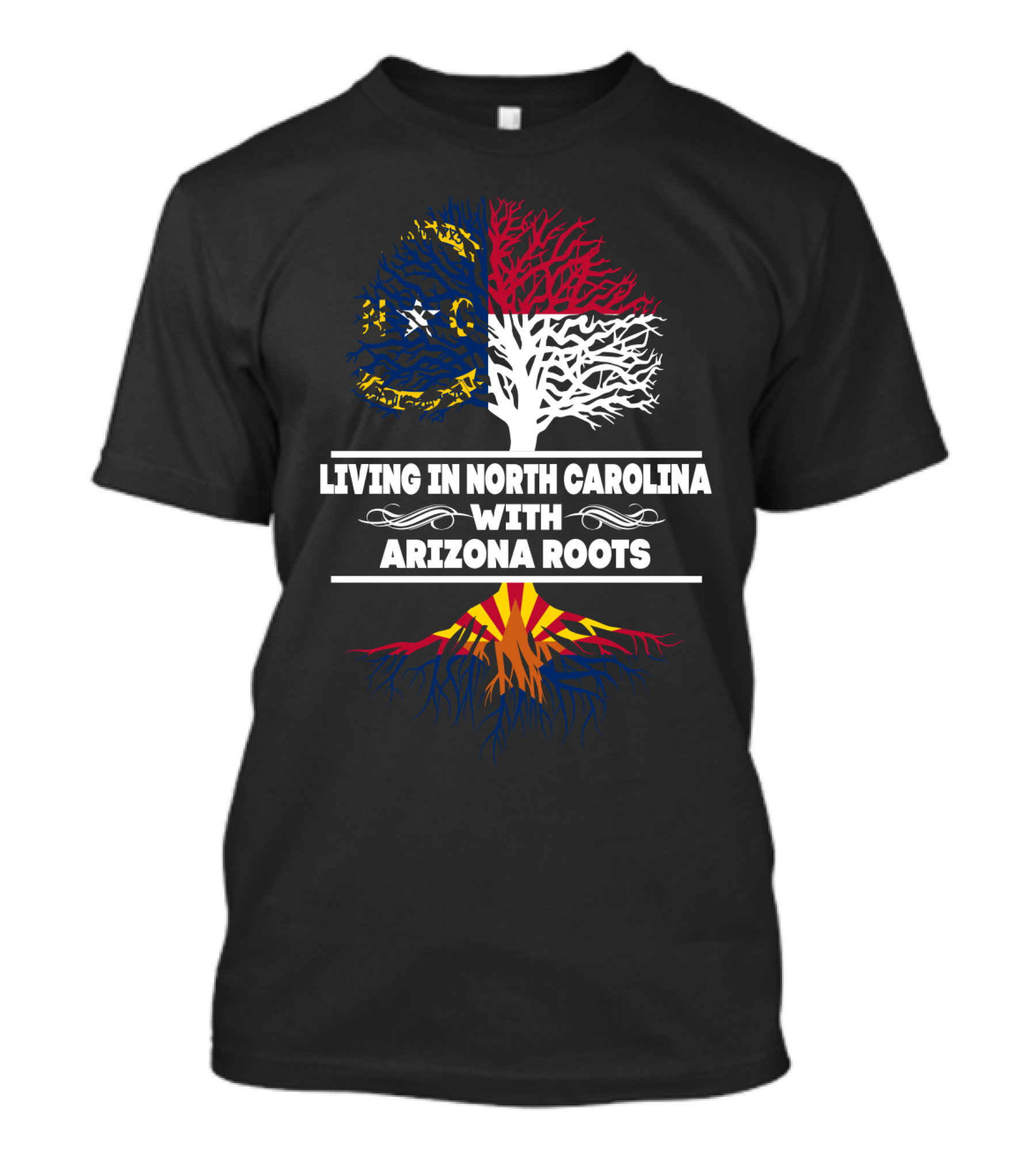 Living In North Carolina With Arizona Roots Tree Design Featuring State Flags T-Shirt