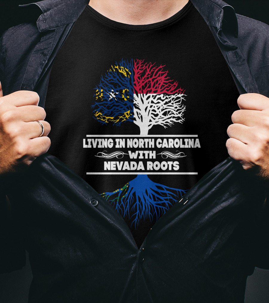 Living In North Carolina Tree Design Featuring Nevada Roots T-Shirt