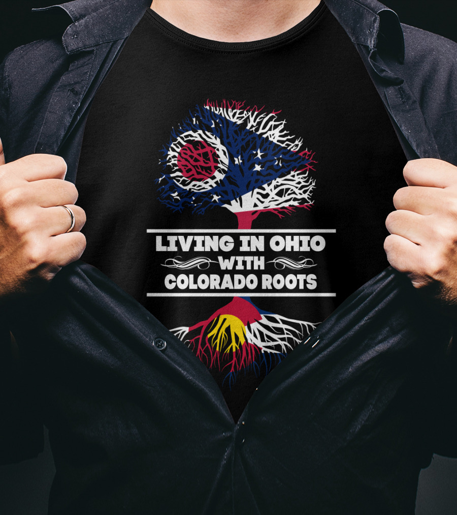 Living In Ohio With Colorado Roots Flag Tree T-Shirt