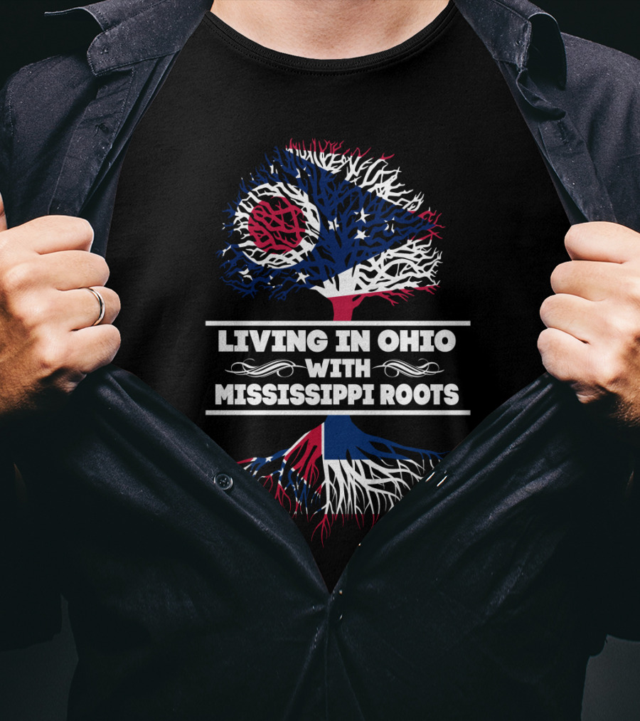 Ohio Living With Deep Mississippi Roots Patriotic Tree T-Shirt