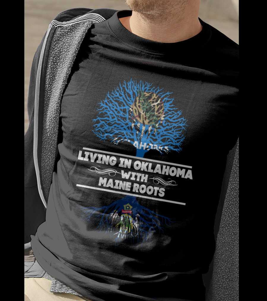 Living In Oklahoma With Maine Roots Tree Design Featuring State Seals And Symbols T-Shirt