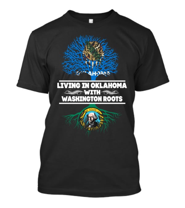 Oklahoma Life With Washington State Heritage Tree T-Shirt