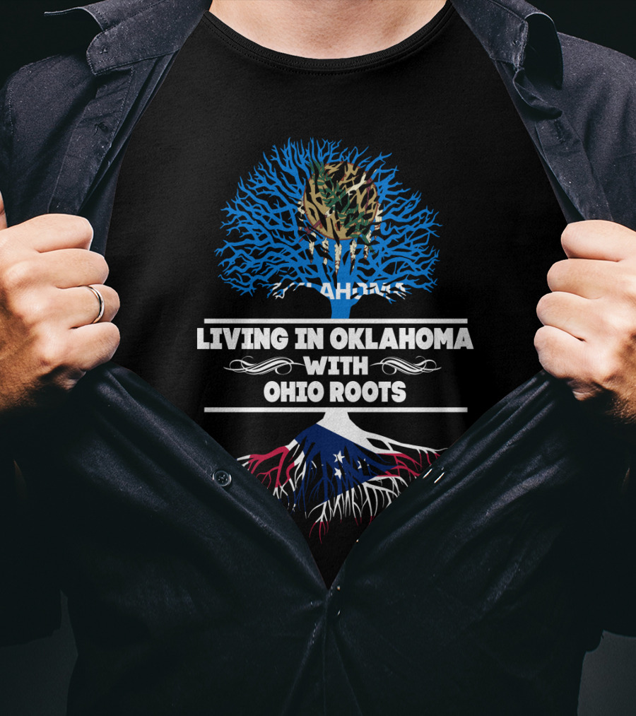 Living In Oklahoma With Ohio Roots Flag-Inspired Tree T-Shirt