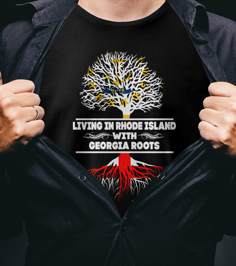 Living In Rhode Island With Deep Georgia Roots And Vibrant Tree T-Shirt