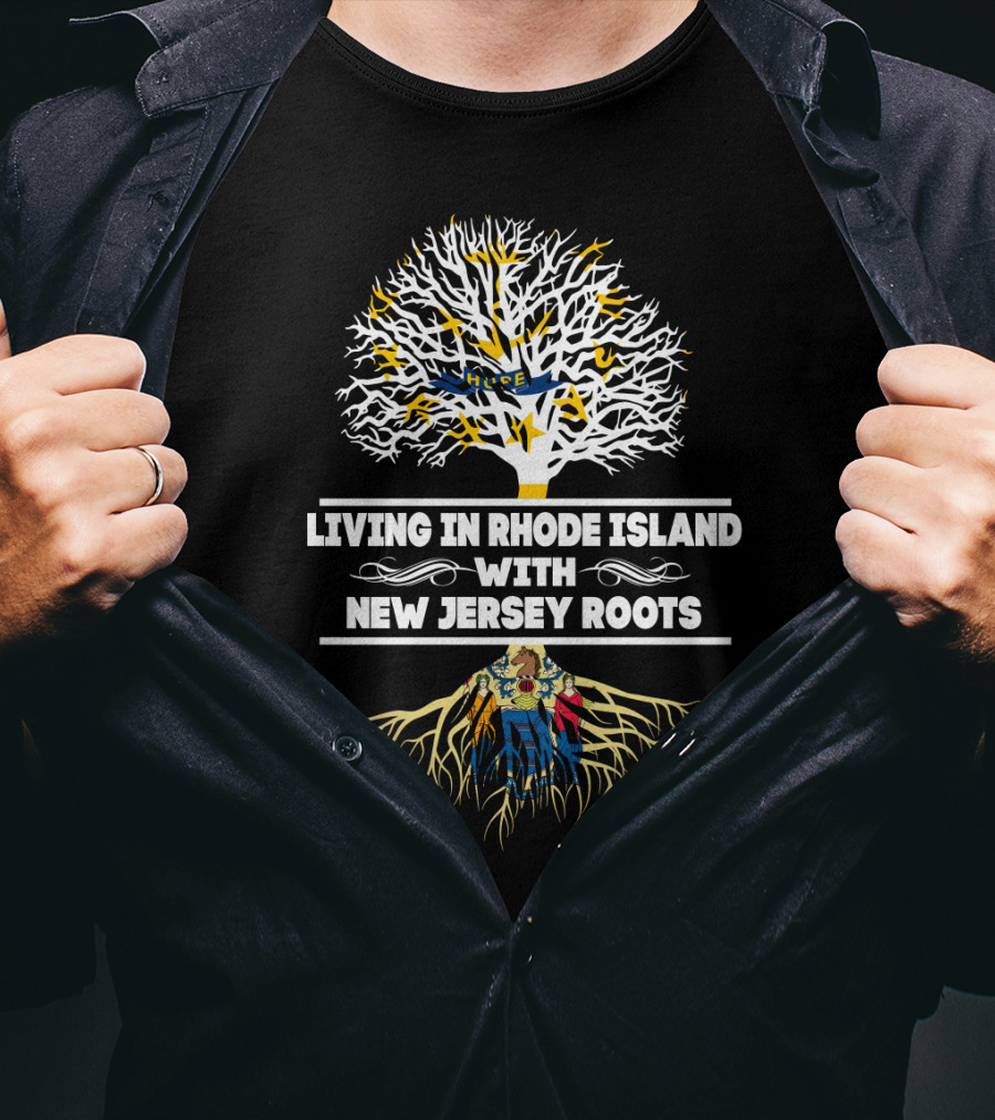 Rhode Island Life With Proud New Jersey Ancestry Tree T-Shirt
