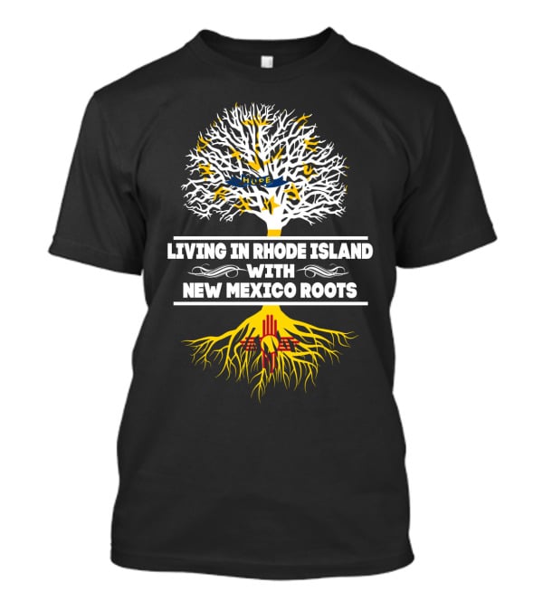 Rhode Island Living With Deep New Mexico Zia Symbol Roots Tree T-Shirt