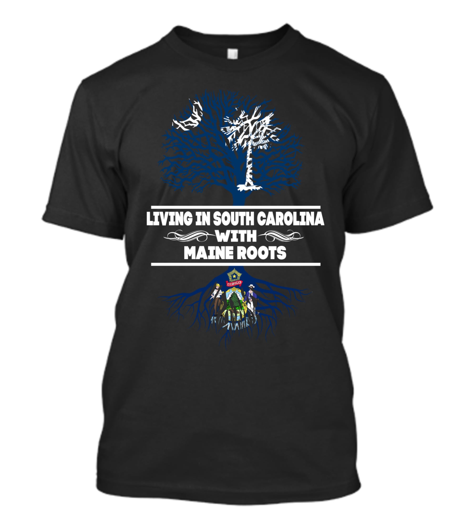 Living In South Carolina Embracing Heritage With Maine Roots Featuring State Symbols And Flags T-Shirt
