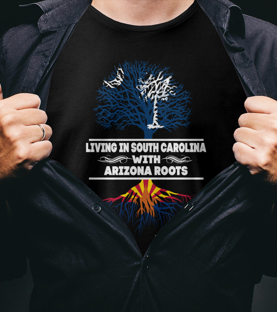 Living In South Carolina With Arizona Roots Featuring Palmetto Tree And Arizona Flag Colors T-Shirt