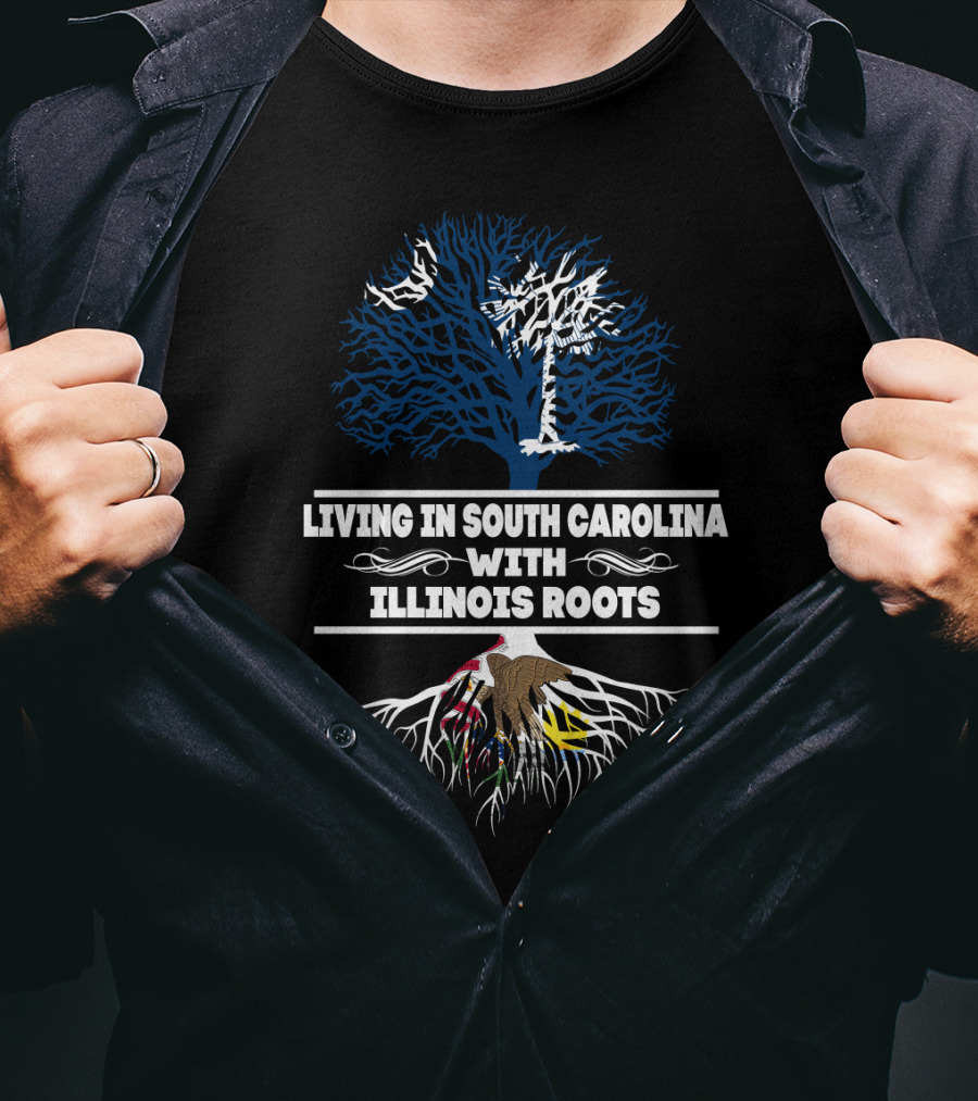 Living In South Carolina With Illinois Roots Palmetto Tree And Eagle Roots T-Shirt