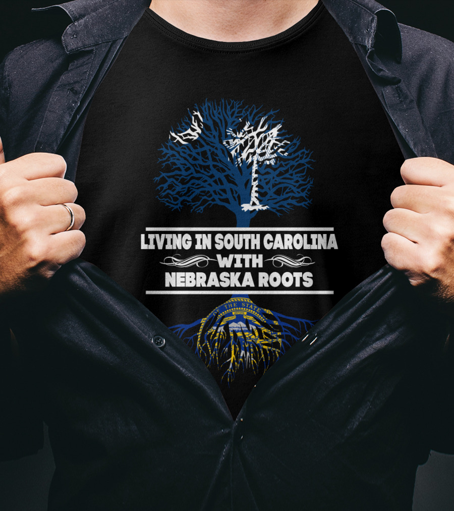 Living In South Carolina With Nebraska Roots Featuring Palmetto Tree And State Seal T-Shirt